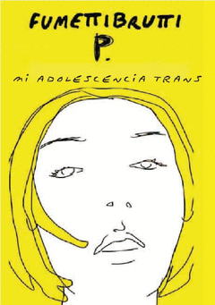 Mi adolescencia trans (GraphicNovel, Castellano language, Continta me tienes)