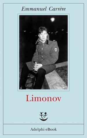 Emmanuel Carrère: LIMONOV (Italian language, 2012)