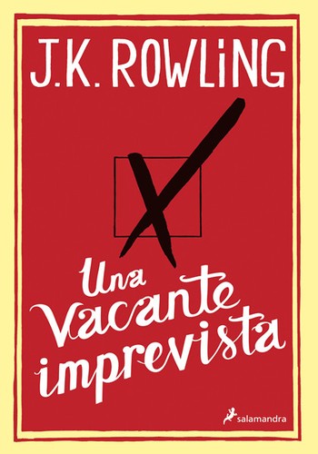 J. K. Rowling, Tom Hollander: Una vacante imprevista (Hardcover, Spanish language, 2012, Editorial Salamandra)