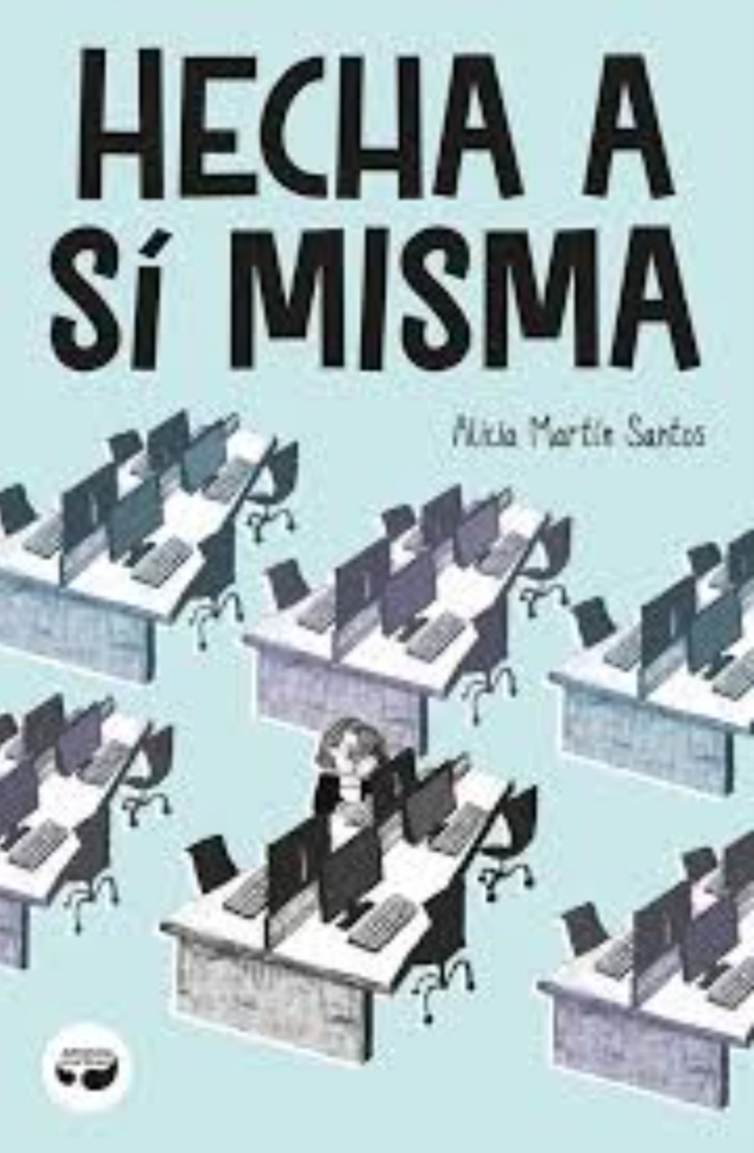 Alicia Martín Santos: Hecha a sí misma (GraphicNovel, Gaztelania language, 2023, Aristas Martinez)