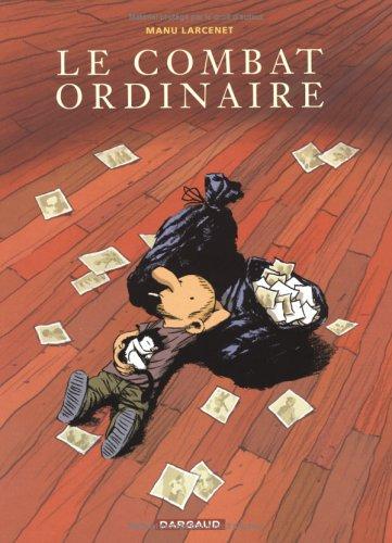 Larcenet: Le Combat ordinaire, tome 1 (Hardcover, 2003, Dargaud)