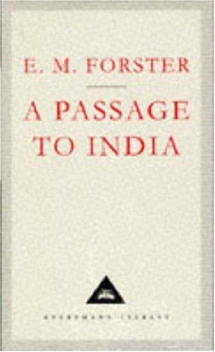 E. M. Forster: A Passage to India (Everyman's Library Classics) (Hardcover, 1991, Everyman's Library)