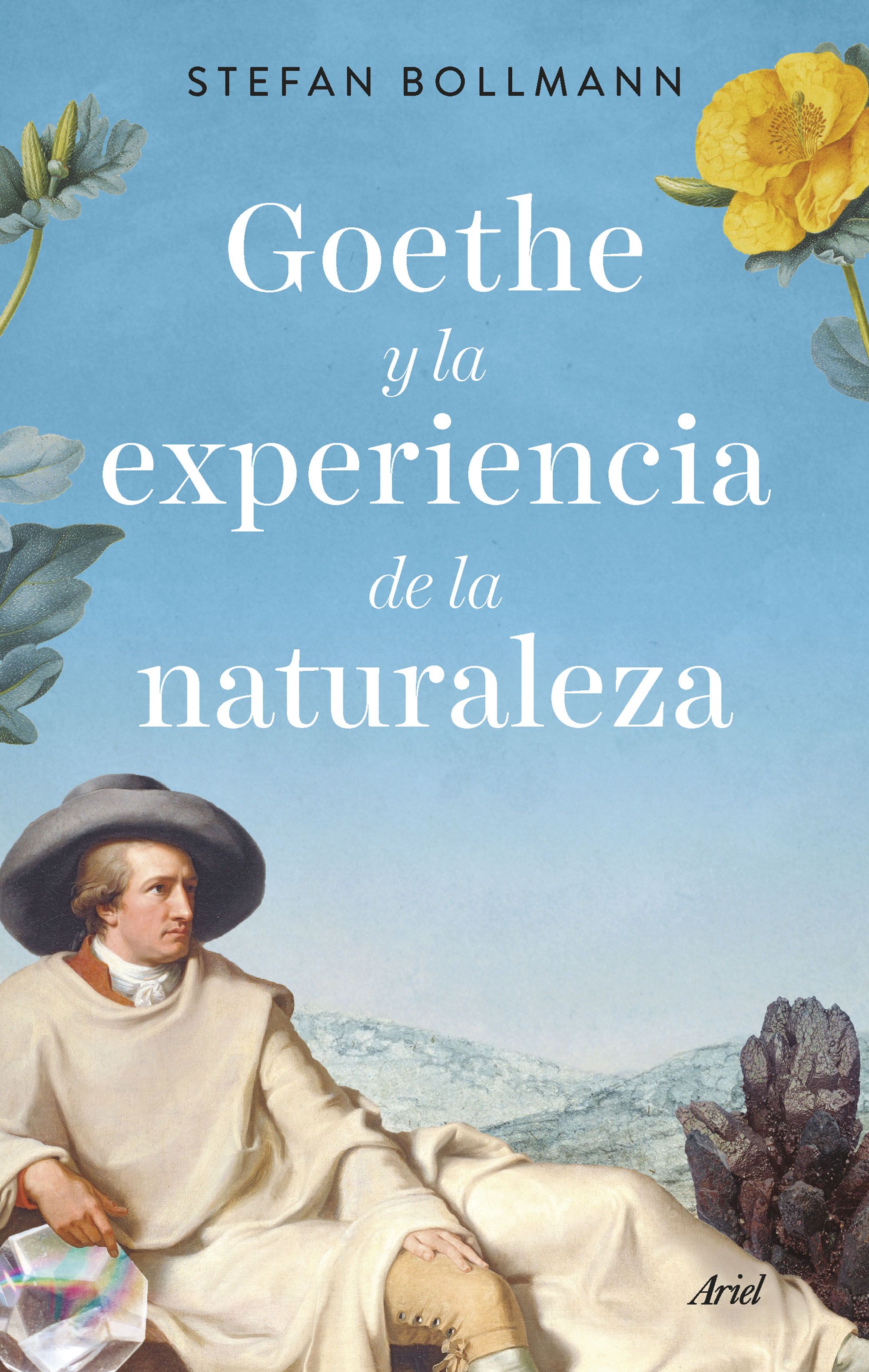 Stefan Bollmann: Goethe y la experiencia de la naturaleza (Spanish language, 2023)