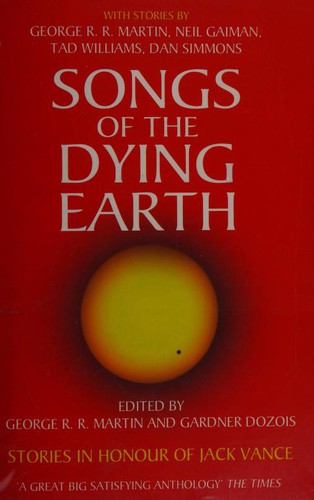 George R. R. Martin: Songs of the Dying Earth (Hardcover, 2009, Subterranean Press)