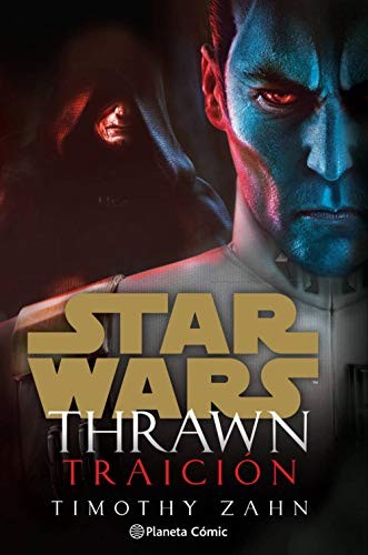 Albert Agut Iglesias, Timothy Zahn: Star Wars Thrawn Traición (Paperback, 2020, Planeta Cómic)