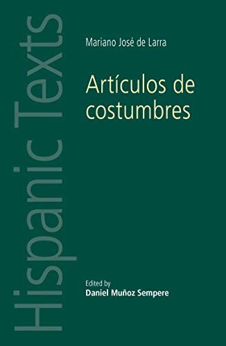 Daniel Muñoz Sempere: Artículos de costumbres (Paperback, 2018, Manchester University Press)