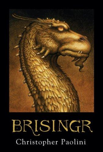 Christopher Paolini: Brisingr (Hardcover, 2008, Knopf Books for Young Readers, Alfred A. Knopf)