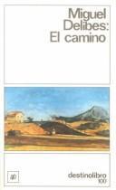 Miguel Delibes: El Camino (Spanish language, 1984)