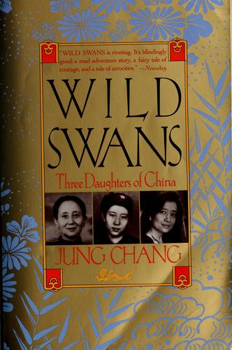 Jung Chang: Wild swans (Paperback, 1992, Anchor Books, Anchor)