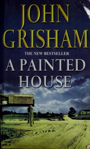 John Grisham: A painted house (2001, QPD, Dell Publishing Co.. Inc., Ebury Publishing)