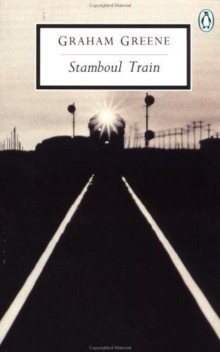 Graham Greene: Stamboul Train (Paperback, 1992, Penguin Classics)