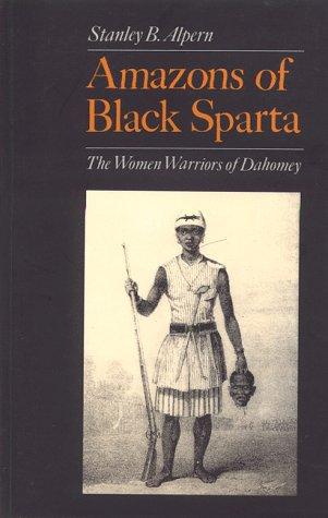 Stanley B. Alpern: Amazons of black Sparta (1998, New York University Press)