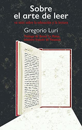 Gregorio Luri: Sobre el arte de leer (Paperback, 2023, Plataforma Editorial)