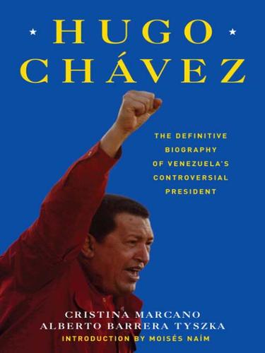 Cristina Marcano: Hugo Chavez (EBook, 2007, Random House Publishing Group)