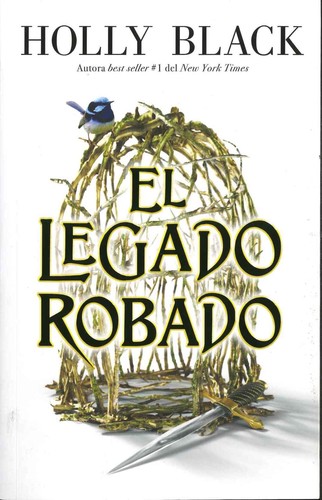 Holly Black: EL LEGADO ROBADO (2023, Ediciones Urano.)