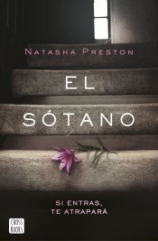 Natasha Preston: El sótano (2017, Planeta)