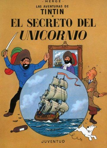 Hergé: Tintin: El secreto del unicornio/ Tintin (Hardcover, Spanish language, 2006, Public Square Books)