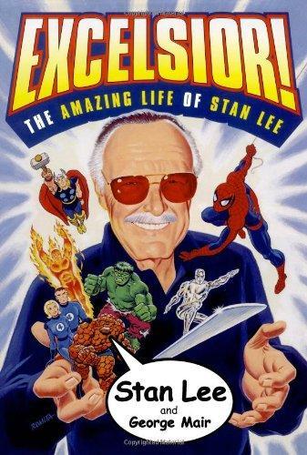 Stan Lee, George Mair: Excelsior!: The Amazing Life of Stan Lee (2002)