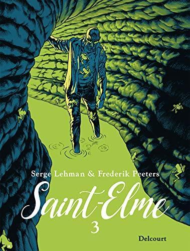 Frederik Peeters, Serge Lehman: Saint-Elme 3 (Hardcover, French language, 2022, Delcourt)