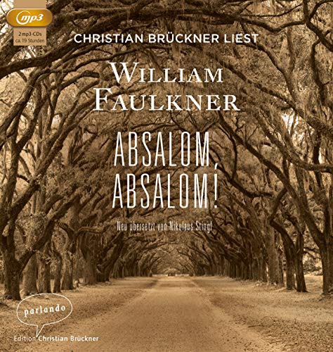 William Faulkner: Absalom, Absalom! (AudiobookFormat, 2015, Parlando Verlag)