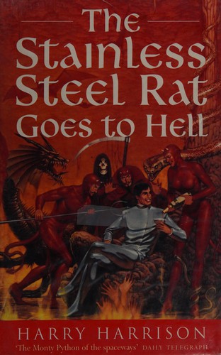 Harry Harrison: The Stainless Steel Rat goes to hell (1996, Millennium)