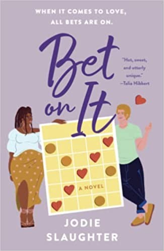 Jodie Slaughter: Bet on It (2022, St. Martin's Press)