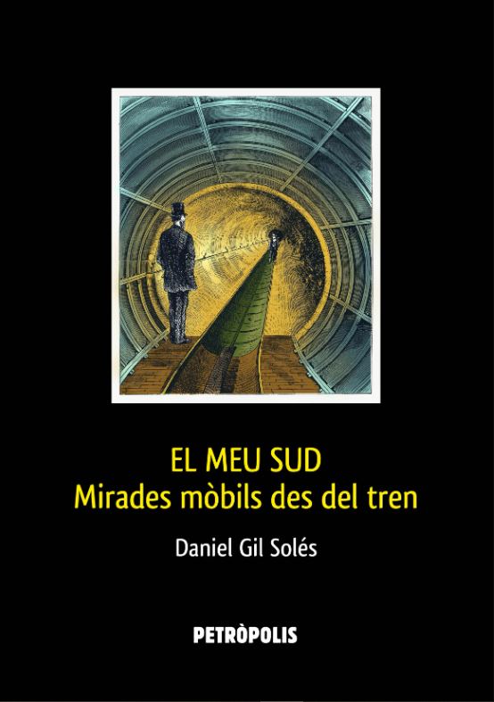 Daniel Gil Solés, Miquel Bonet Pinyol (escriptor d'un pròleg): El meu Sud (Paperback, català language, 2021, Editorial Petròpolis)