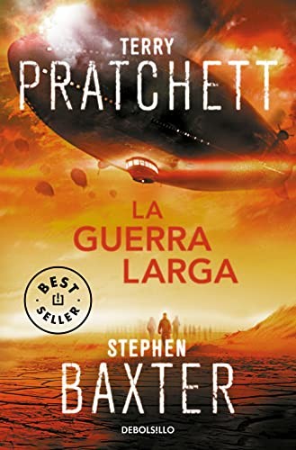 Stephen Baxter, Terry Pratchett, Gabriel Dols Gallardo: La Guerra Larga (Paperback, 2017, Debolsillo, DEBOLSILLO)