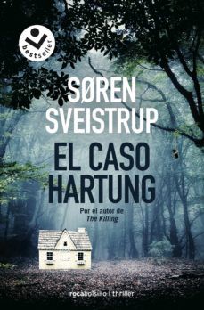 Søren Sveistrup: El caso Hartung (2020, Roca Editorial)