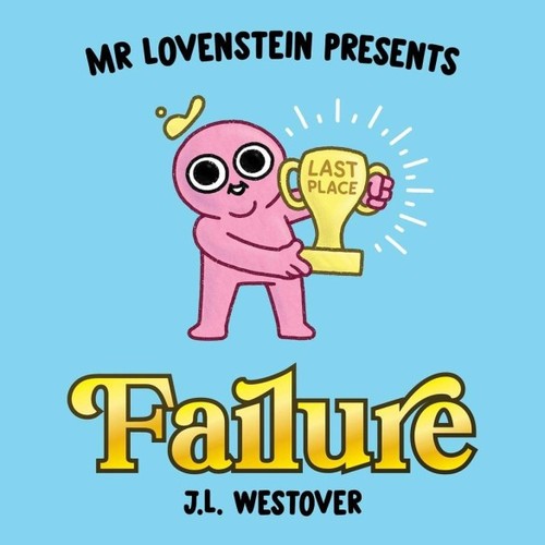 J. L. Westover: Mr. Lovenstein Presents (2022, Image Comics)