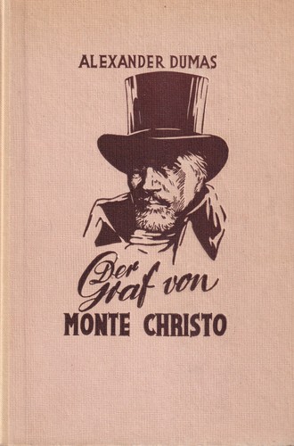 Alexandre Dumas, E. L. James: Der Graf von Monte Christo (Hardcover, German language, 1949, Deutsche Buchvertriebs- und Verlags-Gesellschaft)