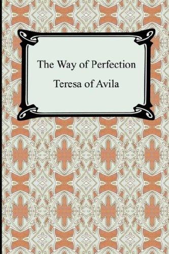 Teresa of Avila: The Way of Perfection (Paperback, Digireads.com)