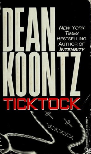 Dean R. Koontz: Ticktock (1997, Ballantine Books)