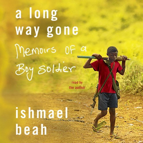 Ishmael Beah: A Long Way Gone (EBook, 2008, Macmillan Audio)