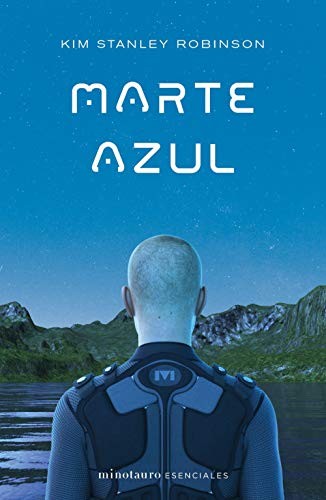 Kim Stanley Robinson, Ana Quijada: Marte Azul (Paperback, Minotauro, MINOTAURO)