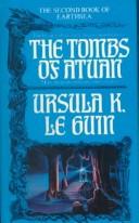 Ursula K. Le Guin: The Tombs of Atuan (The Earthsea Cycle, Book 2) (Hardcover, 1999, Sagebrush Education Resources)