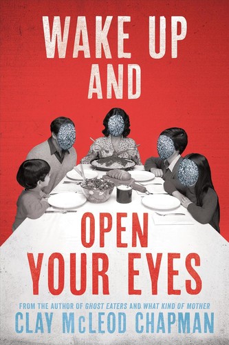 Clay Chapman: Wake Up and Open Your Eyes (Hardcover, 2025, Quirk Books)