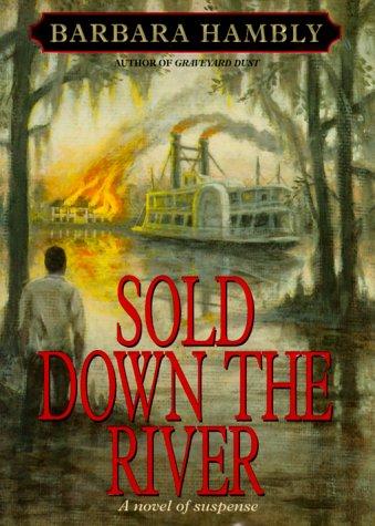 Barbara Hambly: Sold down the river (2000, Bantam Books)