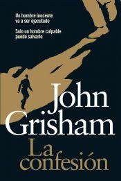 John Grisham: CONFESION, LA (Paperback, 2012, PLAZA JANES)