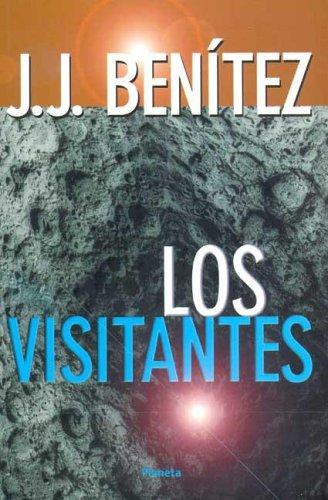 J. J. Benítez: Los Visitantes (Paperback, Spanish language, Planeta)