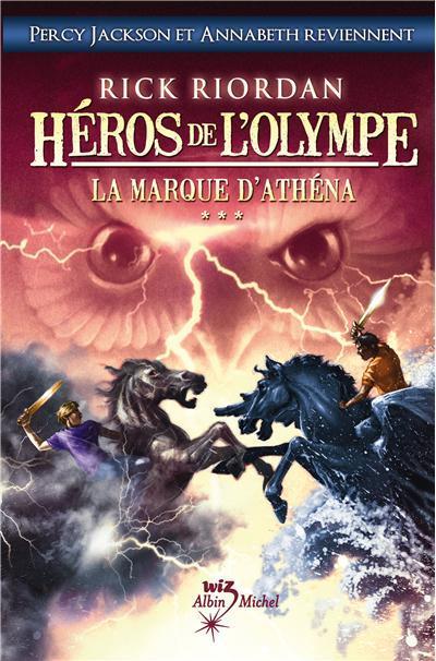 Rick Riordan: La Marque d'Athéna (French language, 2013, Éditions Albin Michel)