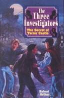 Robert Arthur: The Secret of Terror Castle (Hardcover, Rebound by Sagebrush)