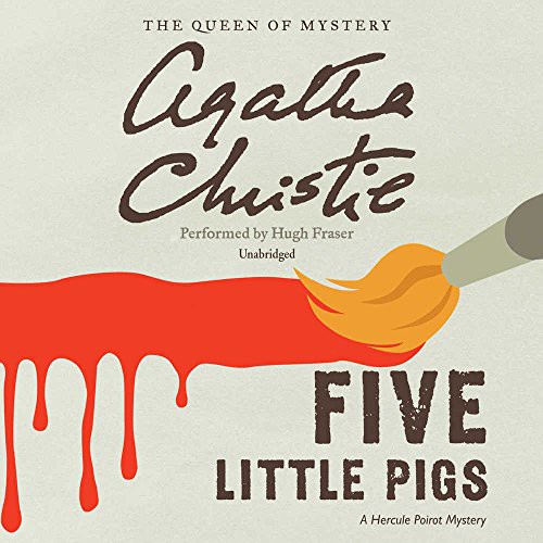 Agatha Christie: Five Little Pigs (AudiobookFormat, 2016, Harpercollins, HarperCollins Publishers and Blackstone Audio)