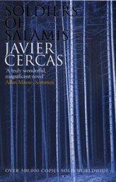 Javier Cercas: Soldiers of Salamis (Paperback, 2004, Bloomsbury Publishing PLC)