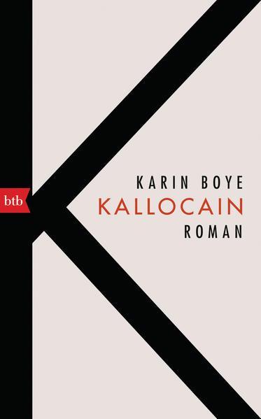 Karin Boye: Kallocain (German language, 2018, btb)