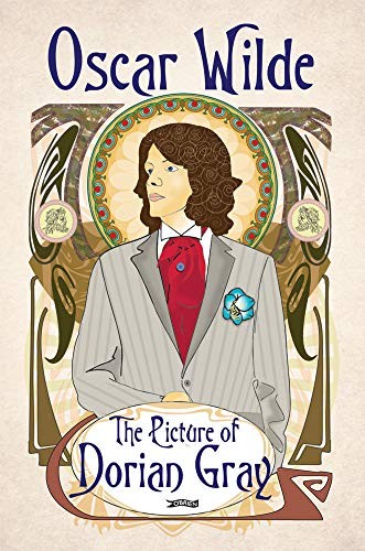 Oscar Wilde, Oscar Wilde: Picture of Dorian Gray (2010, O'Brien Press, Limited, The)