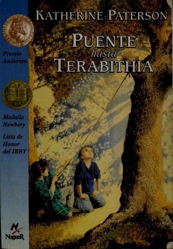 Katherine Paterson: Un Puente hasta Terabithia (Spanish language, 2000, Noguer y Caralt)