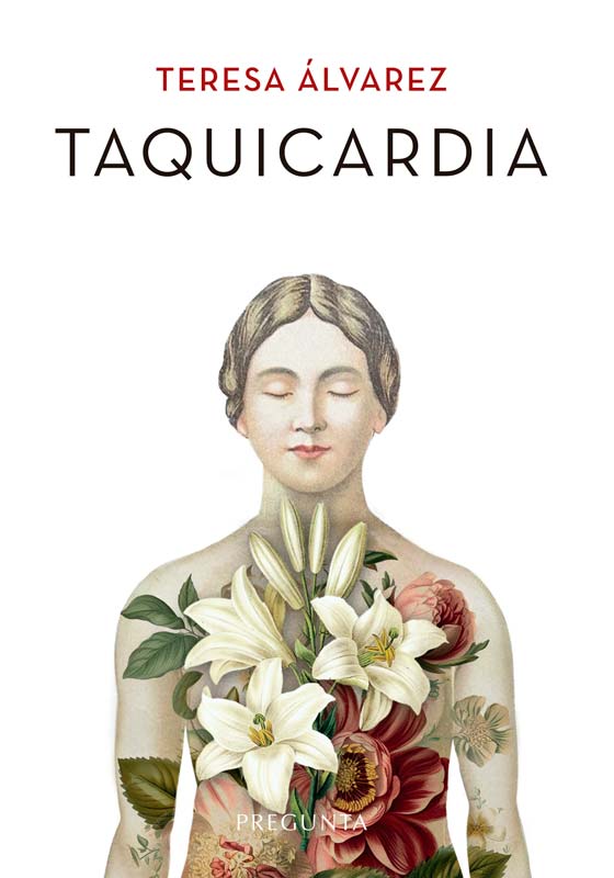 Teresa Álvarez: Taquicardia (Paperback, Pregunta)