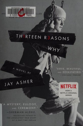 Jay Asher: Thirteen Reasons Why (2008, Razorbill)