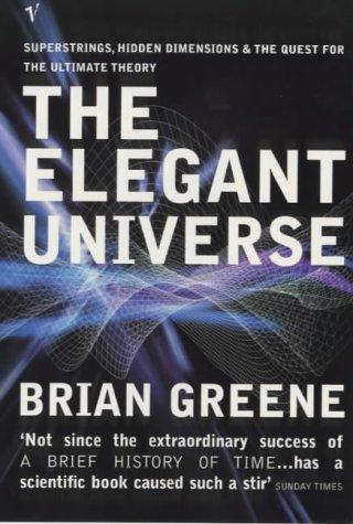 Brian Greene: The ELegant Universe (Paperback, Vintage Books)